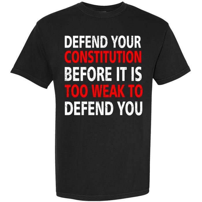 Defend Your Constitution Garment-Dyed Heavyweight T-Shirt