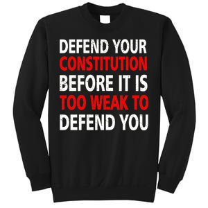 Defend Your Constitution Sweatshirt