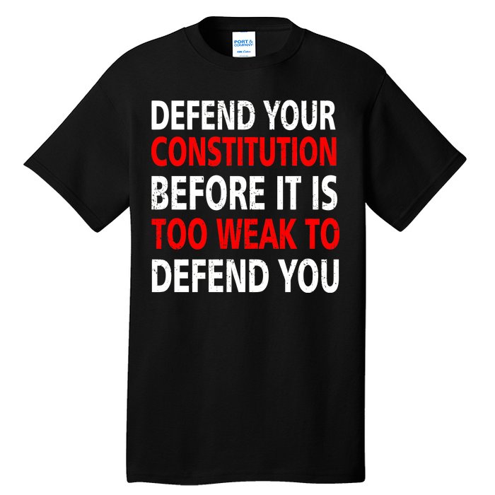 Defend Your Constitution Tall T-Shirt