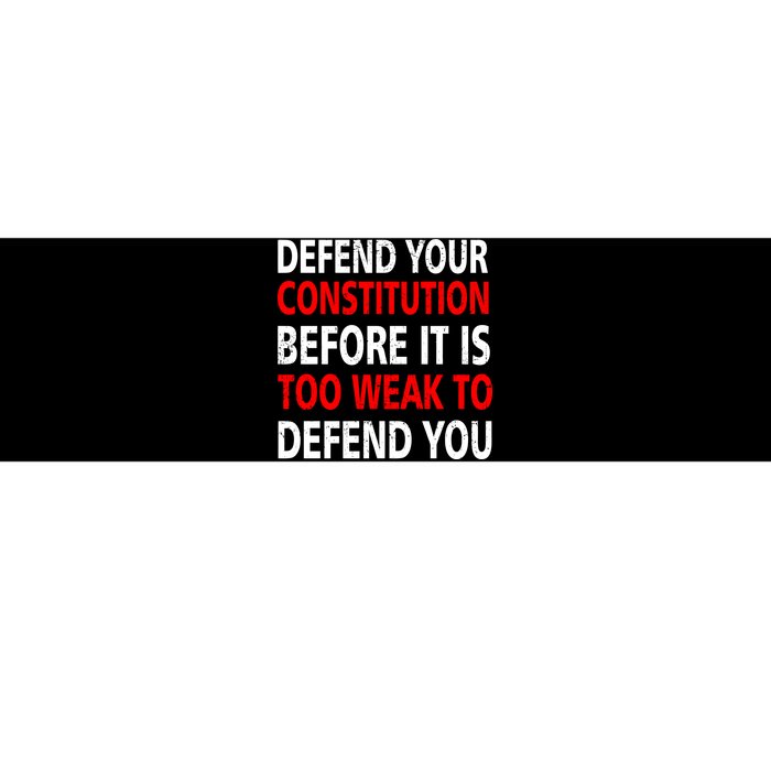 Defend Your Constitution Bumper Sticker