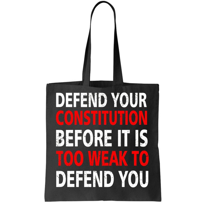 Defend Your Constitution Tote Bag