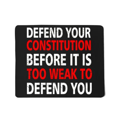 Defend Your Constitution Mousepad