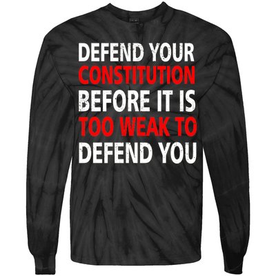 Defend Your Constitution Tie-Dye Long Sleeve Shirt