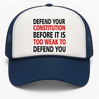 Defend Your Constitution Trucker Hat