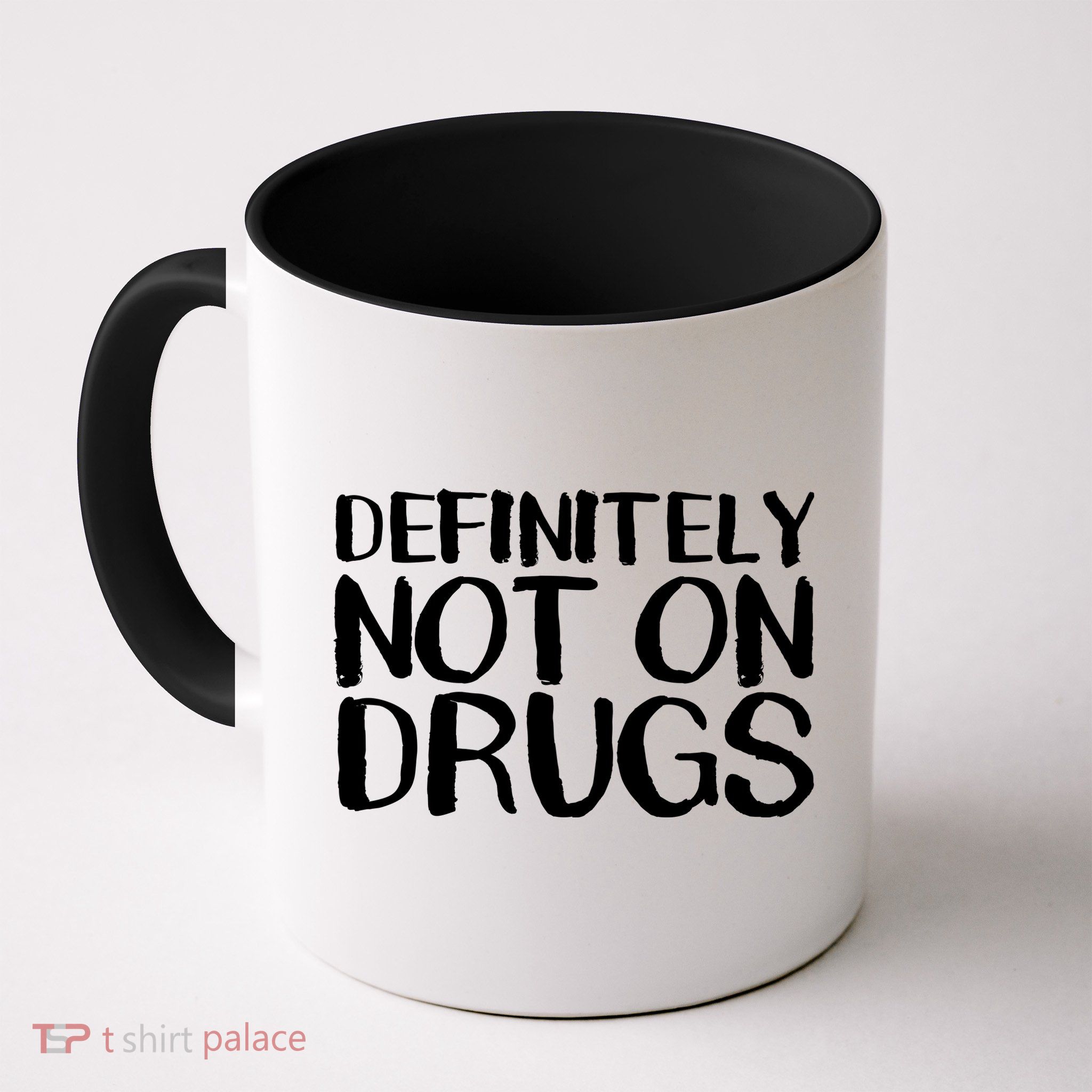 Definitely Not Drugs Mug