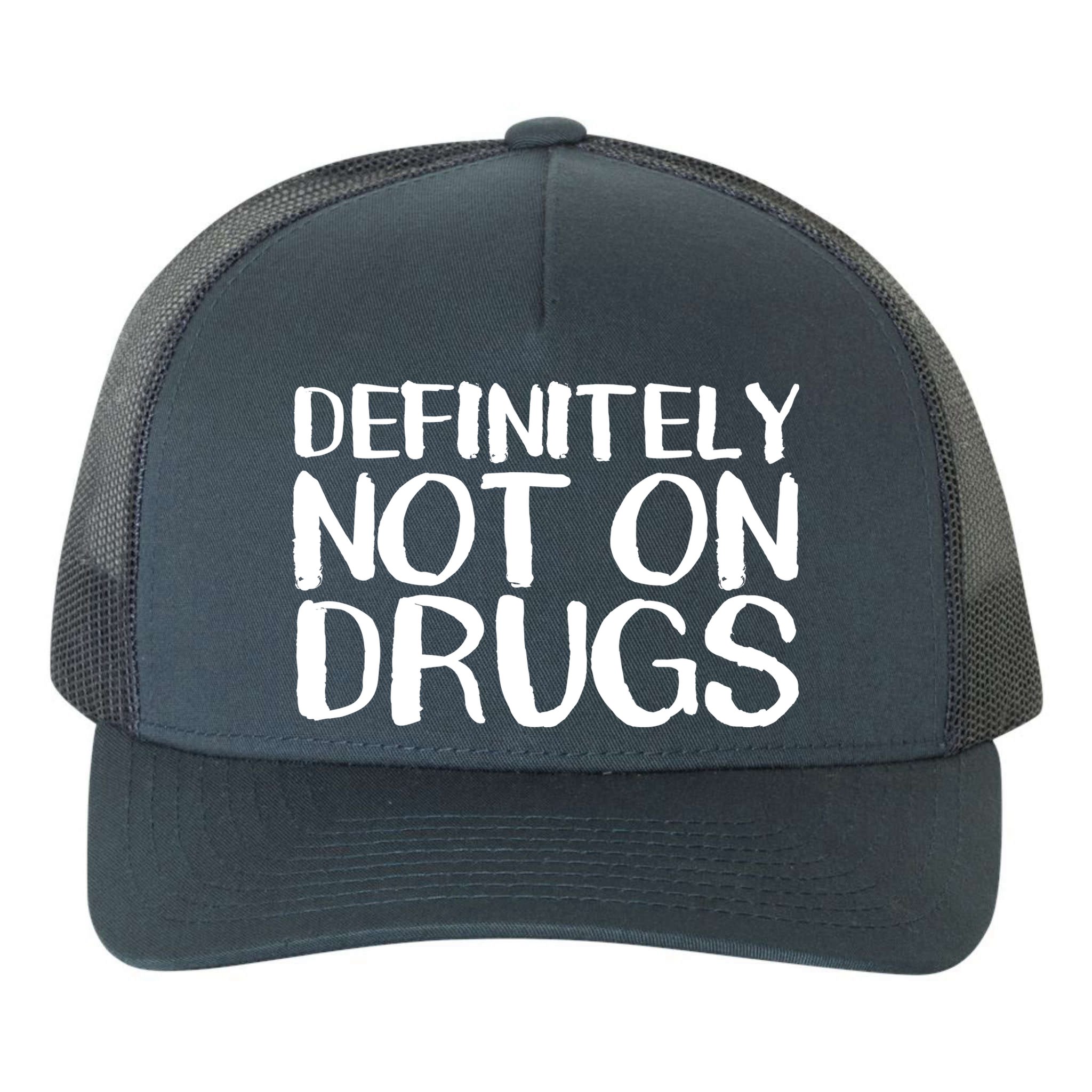 Definitely Not Drugs Yupoong Adult 5-Panel Trucker Hat