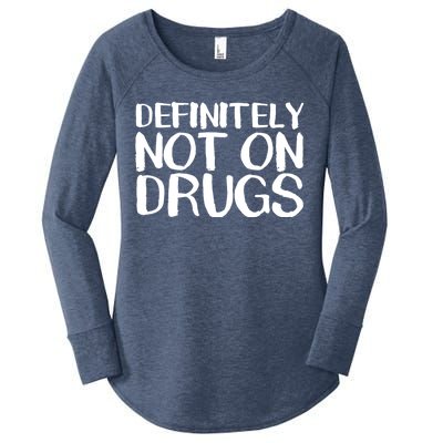 Definitely Not Drugs Women's Perfect Tri Tunic Long Sleeve Shirt