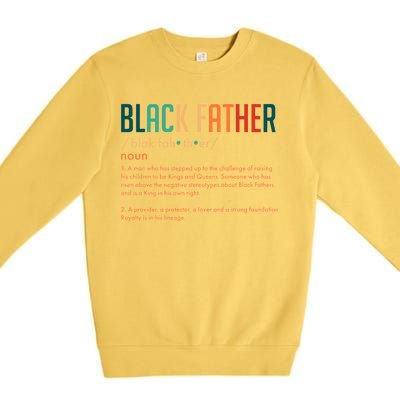 Definition Of A Black Father  Premium Crewneck Sweatshirt