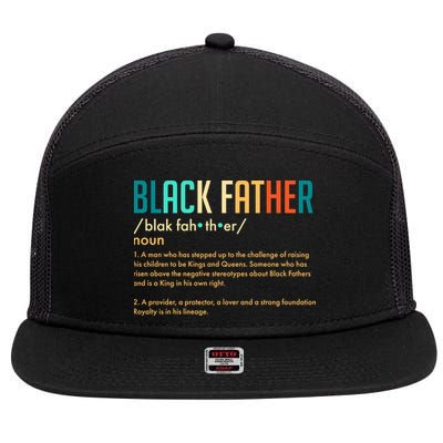 Definition Of A Black Father  7 Panel Mesh Trucker Snapback Hat