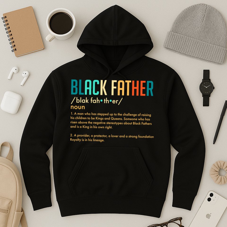 Definition Of A Black Father  Hoodie