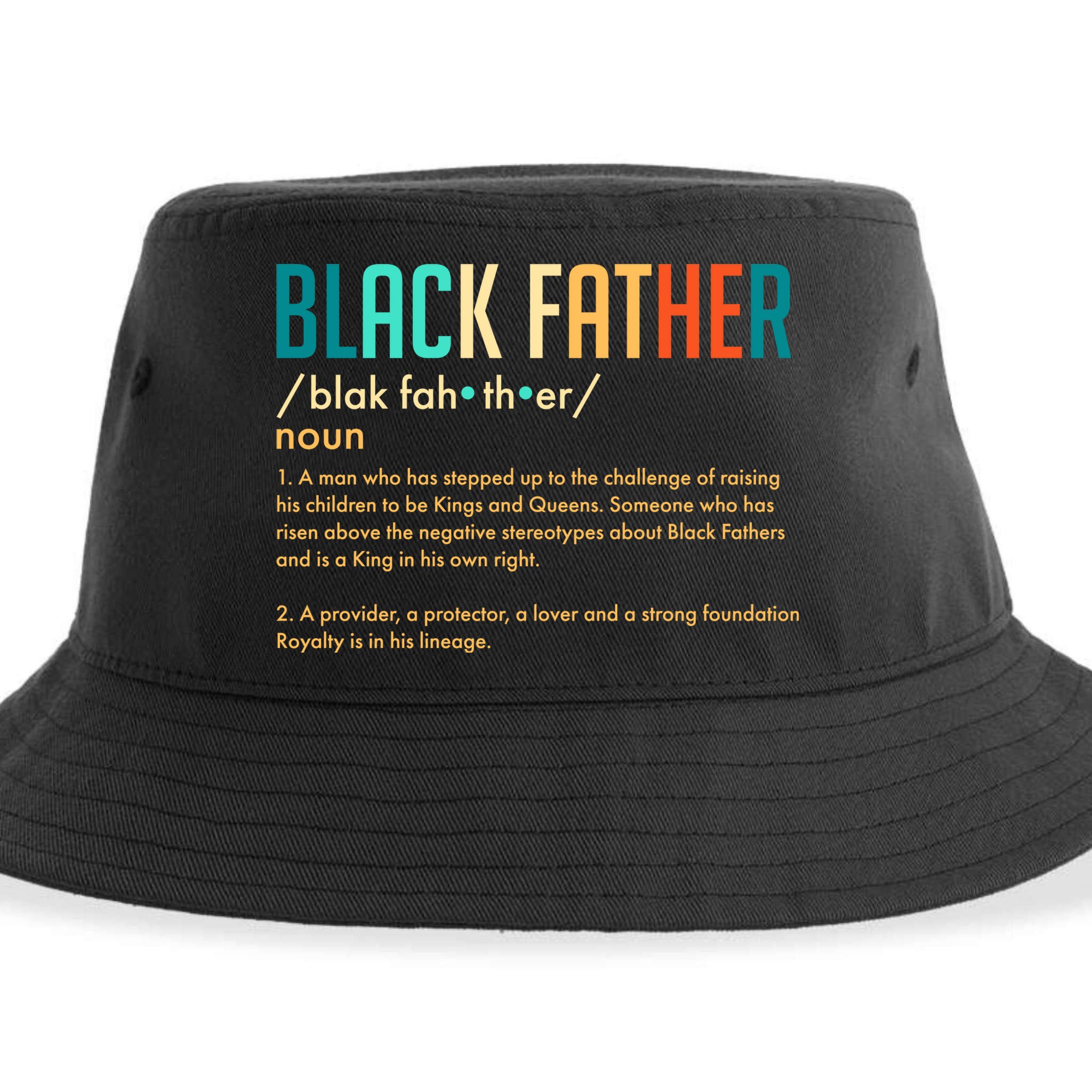 Definition Of A Black Father  Sustainable Bucket Hat