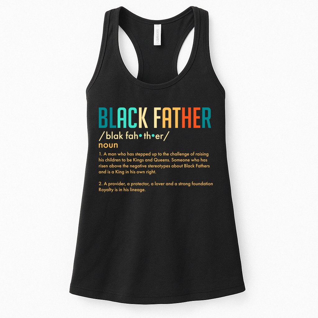 Definition Of A Black Father  Womens Tank Top