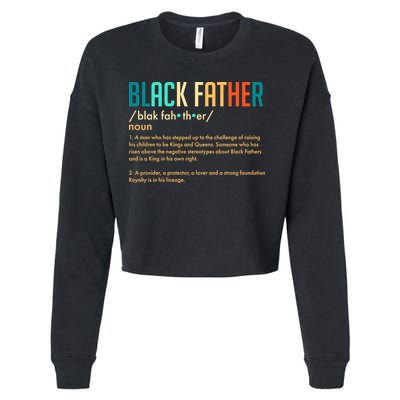 Definition Of A Black Father  Cropped Pullover Crew