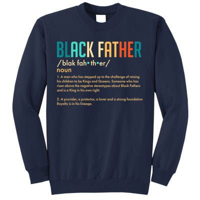 Definition Of A Black Father  Tall Sweatshirt