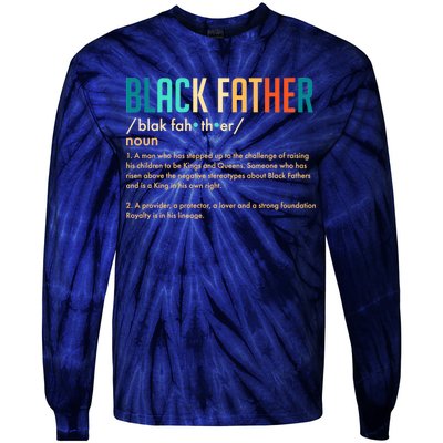 Definition Of A Black Father  Tie-Dye Long Sleeve Shirt