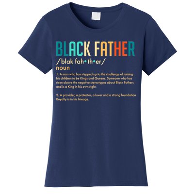 Definition Of A Black Father  Women's T-Shirt