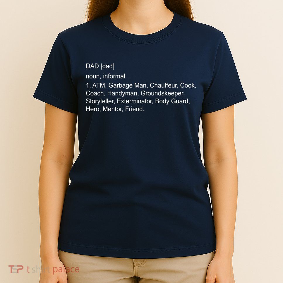 Definition Of A Dad T-Shirt