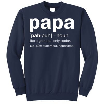 Definition Of A Papa Sweatshirt