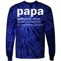 Definition Of A Papa Tie-Dye Long Sleeve Shirt