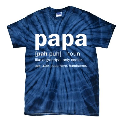 Definition Of A Papa Tie-Dye T-Shirt