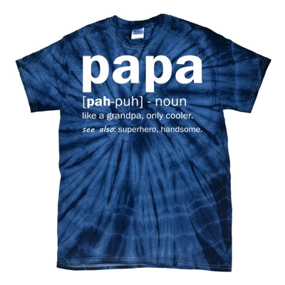 Definition Of A Papa Tie-Dye T-Shirt