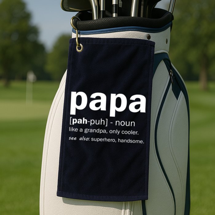 Definition Of A Papa Golf Towel