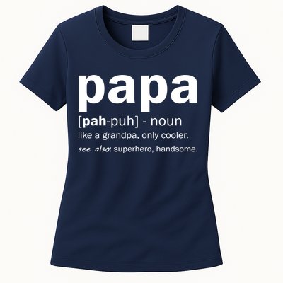 Definition Of A Papa Womens T-Shirt