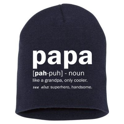 Definition Of A Papa Short Acrylic Beanie