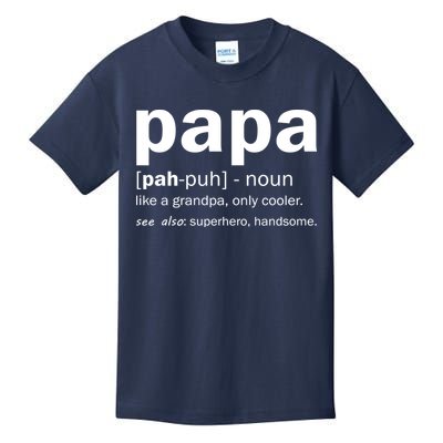 Definition Of A Papa Kids T-Shirt