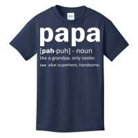 Definition Of A Papa Kids T-Shirt