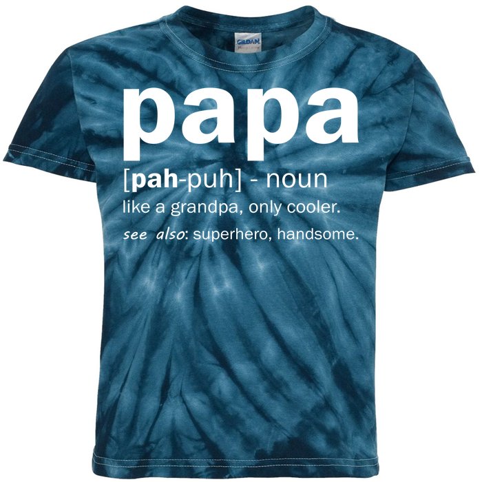 Definition Of A Papa Kids Tie-Dye T-Shirt