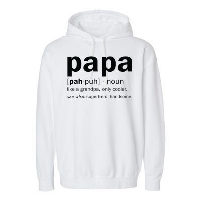 Definition Of A Papa Garment-Dyed Fleece Hoodie