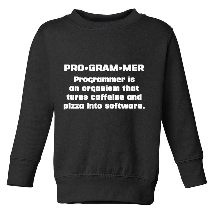 Definition of A Programmer Funny Coffee Toddler Sweatshirt