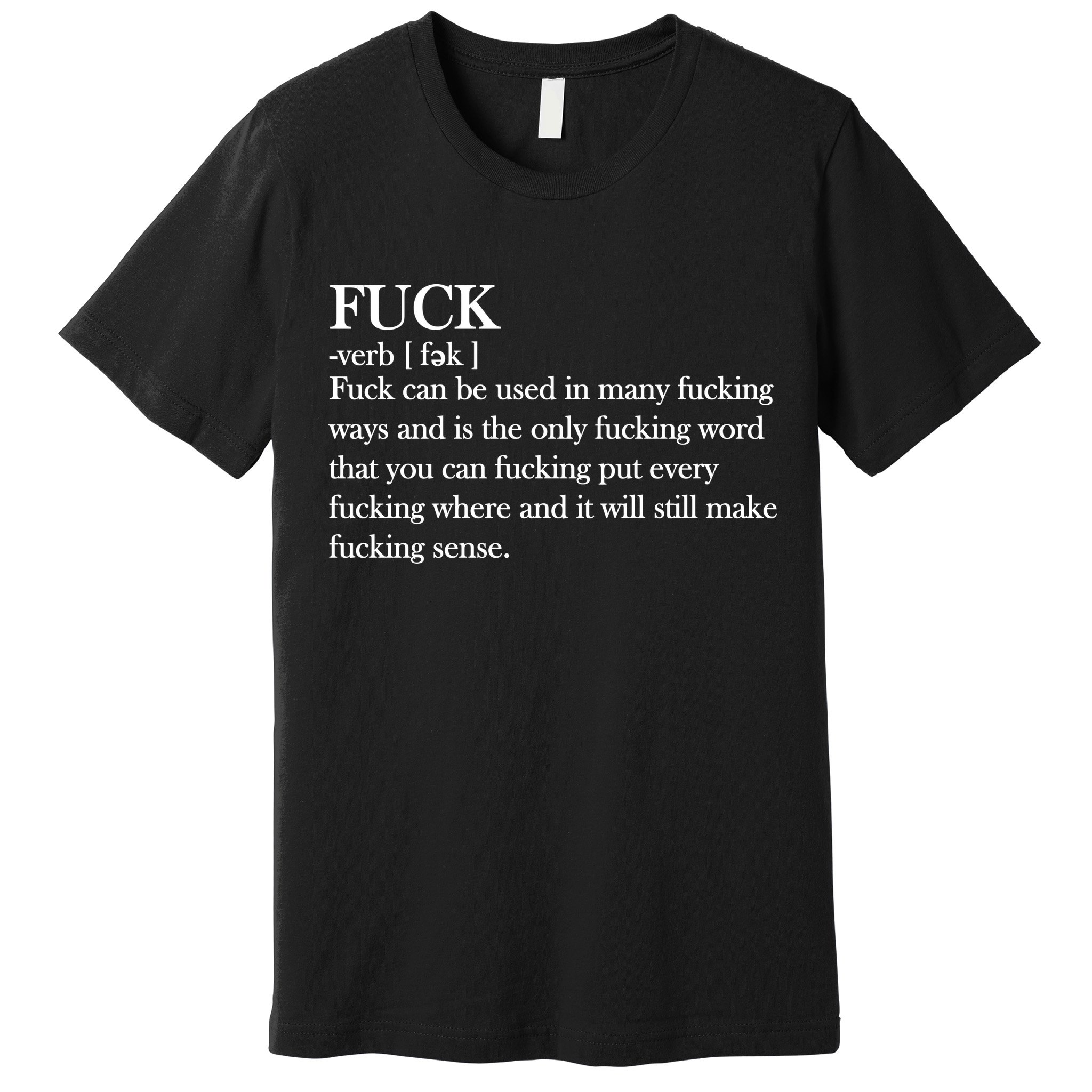 Definition Of F*ck Premium T-Shirt