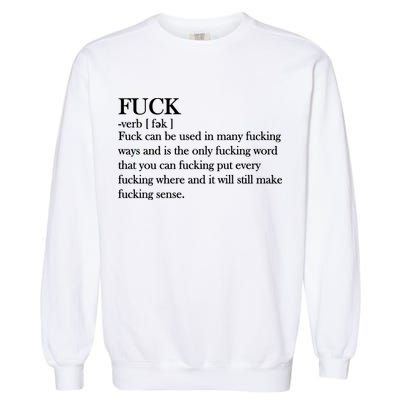 Definition Of F*ck Garment-Dyed Sweatshirt