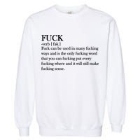 Definition Of F*ck Garment-Dyed Sweatshirt
