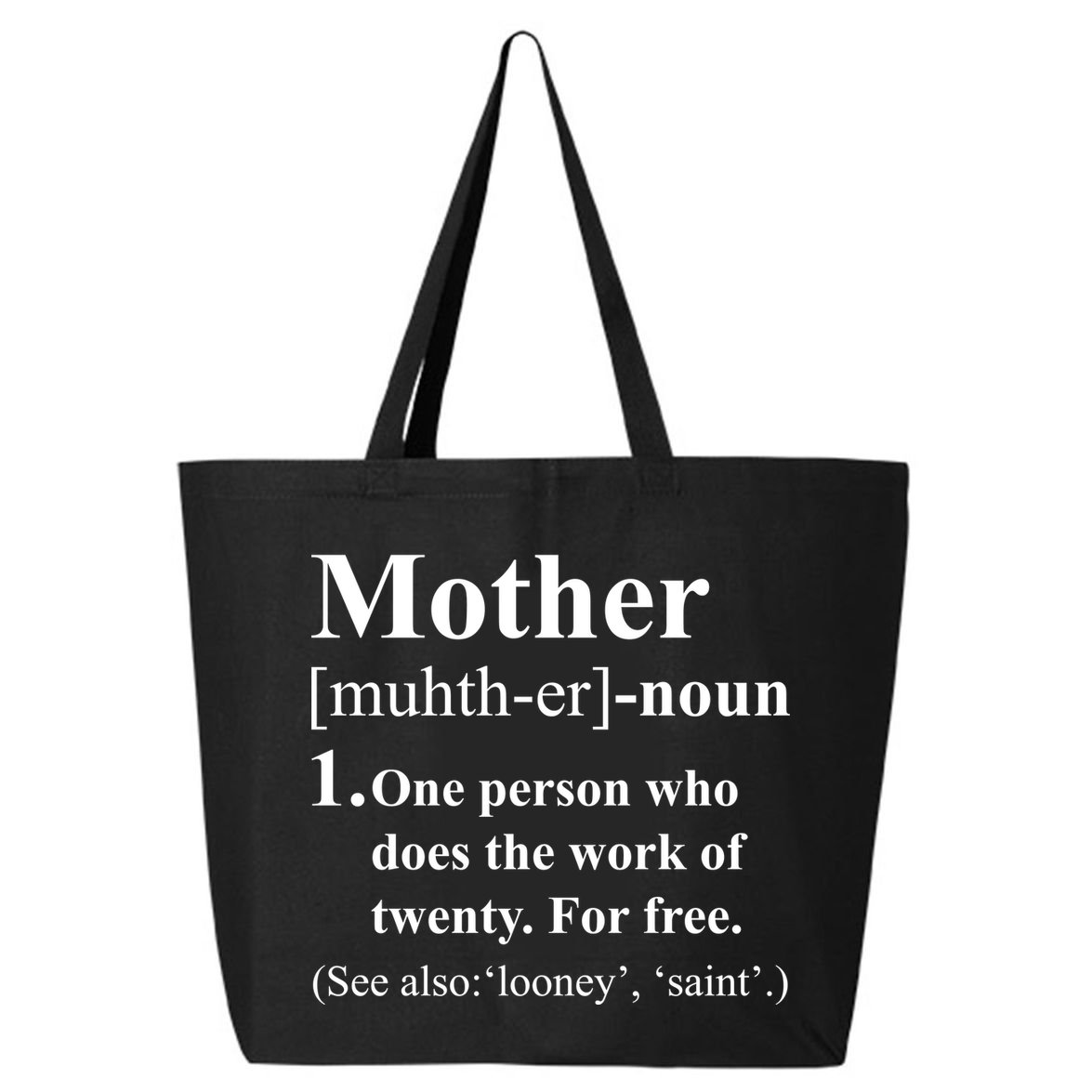 Definition Of Mother 25L Jumbo Tote