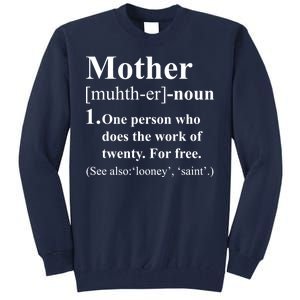 Definition Of Mother Tall Sweatshirt