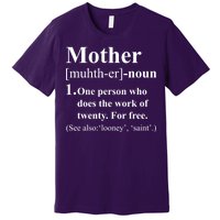 Definition Of Mother Premium T-Shirt