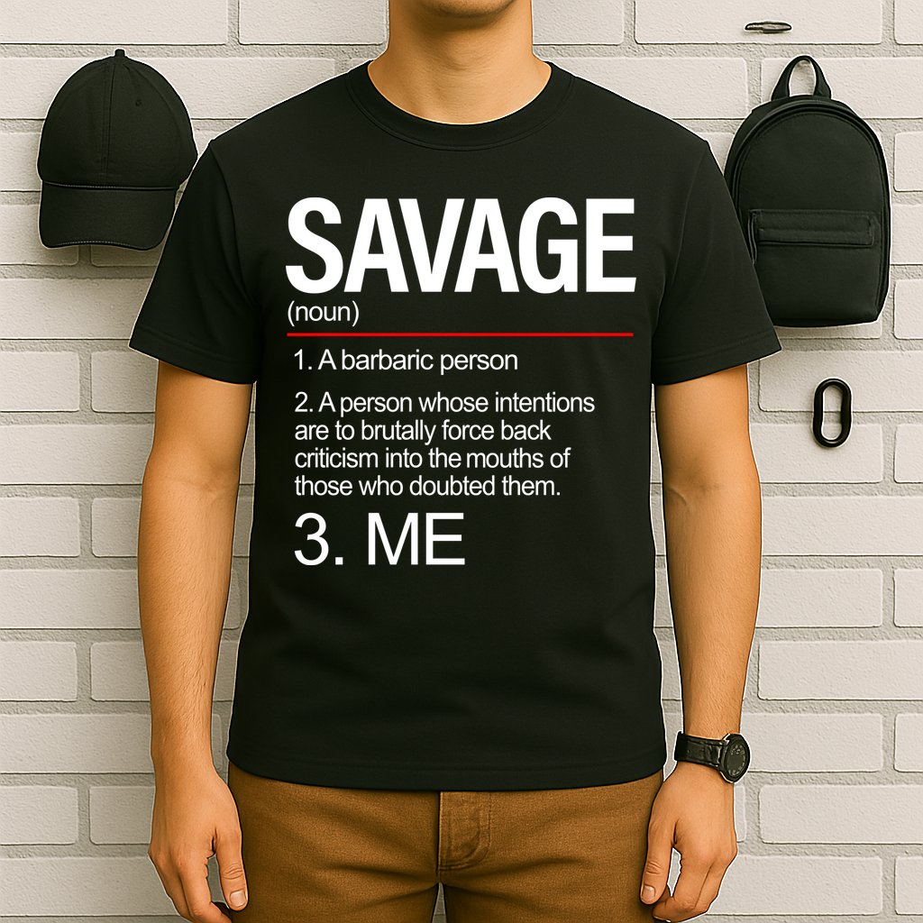 Definition Of Savage T-Shirt