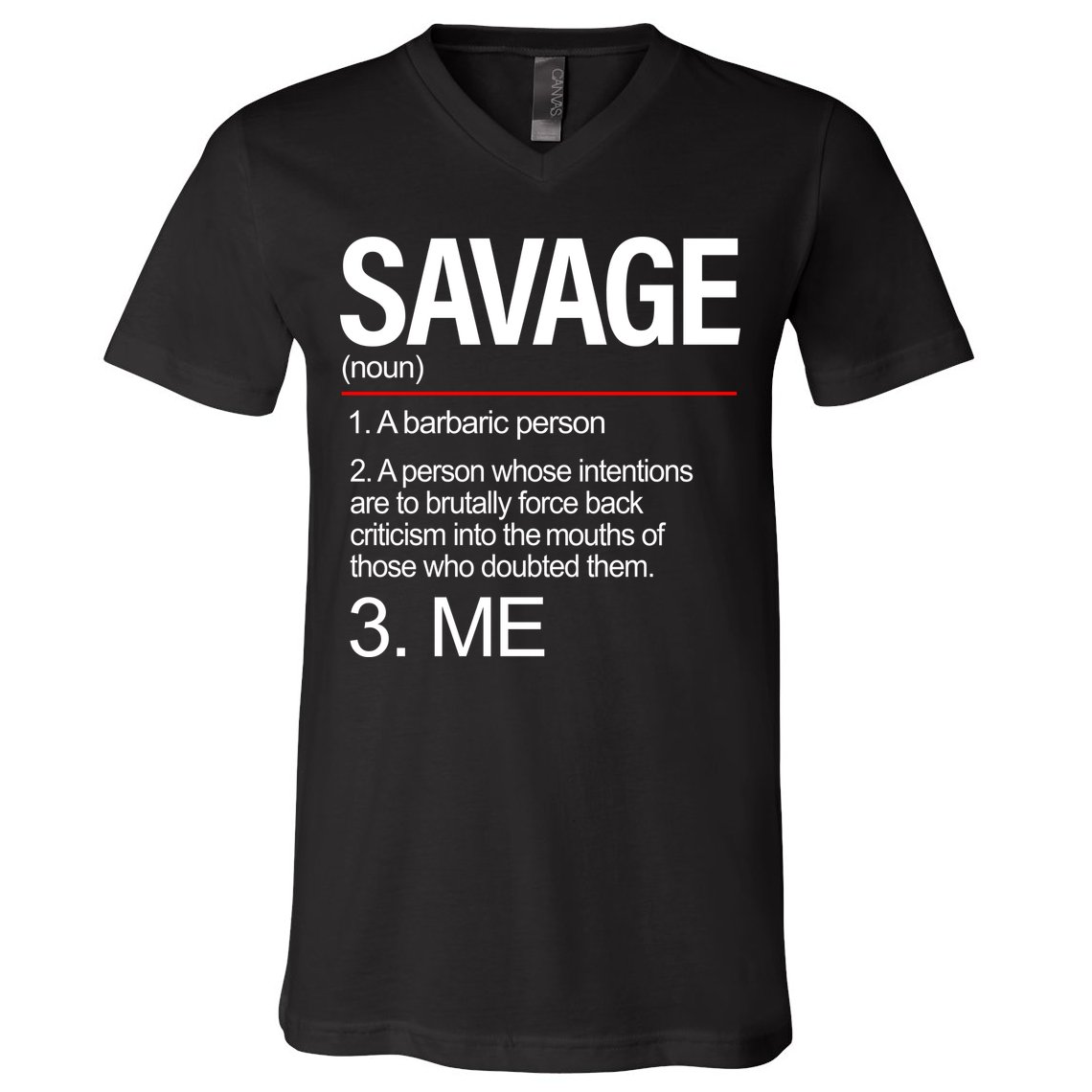 Definition Of Savage V-Neck T-Shirt
