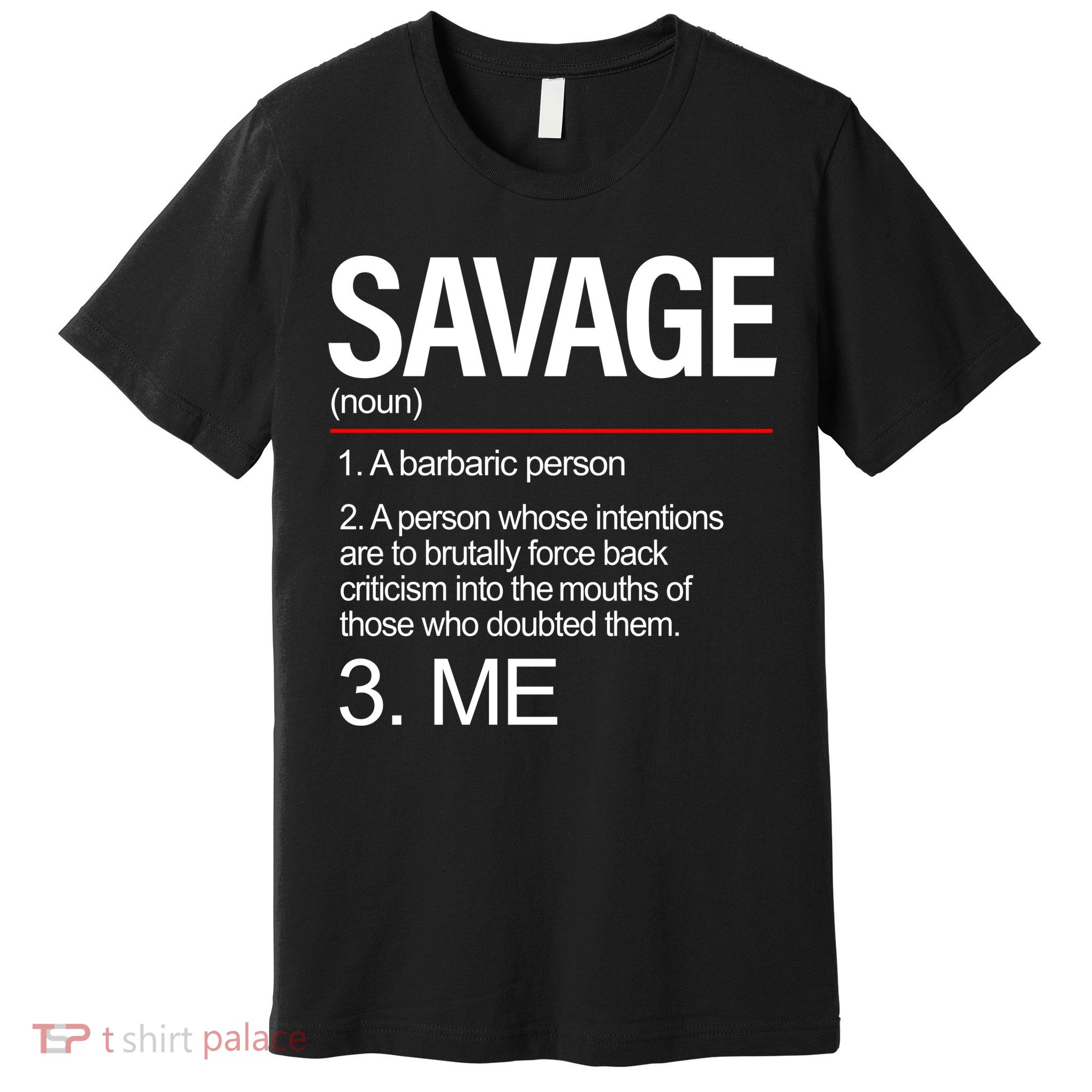 Definition Of Savage Premium T-Shirt