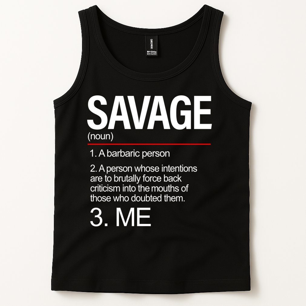 Definition Of Savage Tank Top