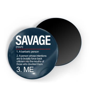 Definition Of Savage Magnet