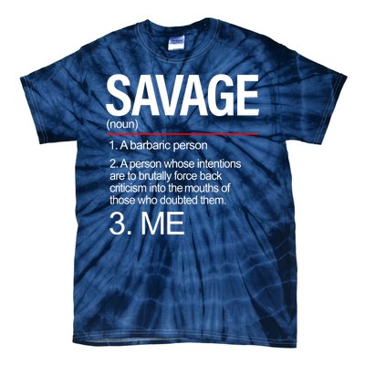 Definition Of Savage Tie-Dye T-Shirt