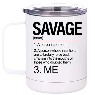 Definition Of Savage 12 oz Stainless Steel Tumbler Cup