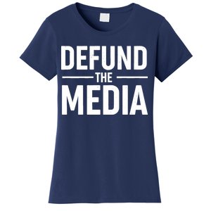 Defund The Media Protest Women's T-Shirt