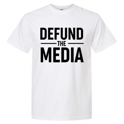 Defund The Media Protest Garment-Dyed Heavyweight T-Shirt