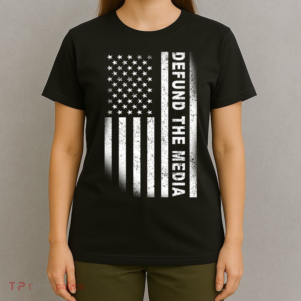 Defund The Media US Flag T-Shirt
