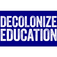 Decolonize Education Gift History Teacher Educator Gift Bumper Sticker